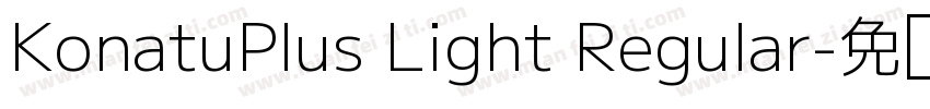 KonatuPlus Light Regular字体转换